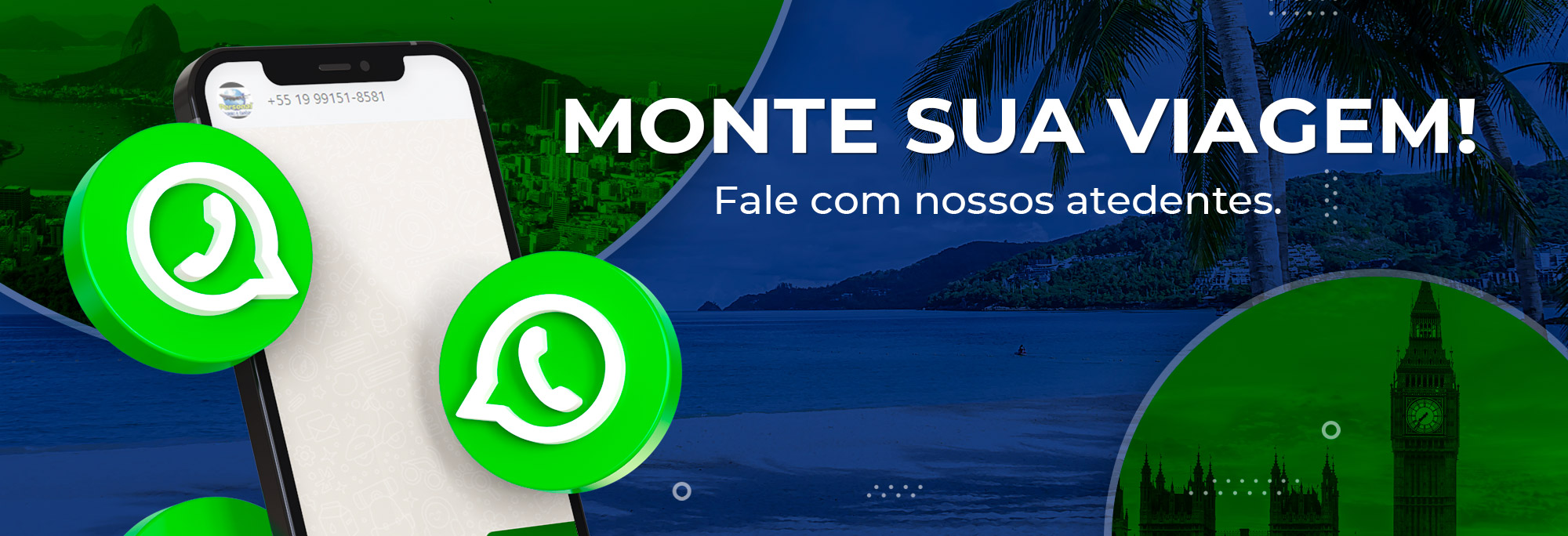 Monte sua viagem - Entre em contato pelo Whatsapp